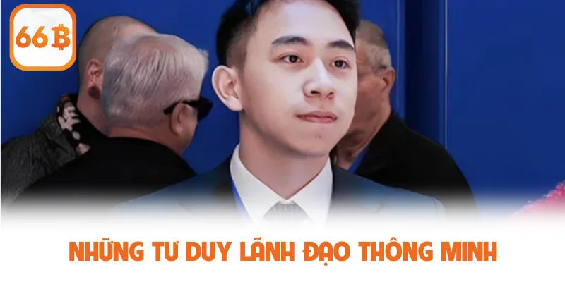 Giới Thiệu CEO Arthur Khương Và Tầm Nhìn Phát Triển 66B 2 Những tư duy lãnh đạo thông minh